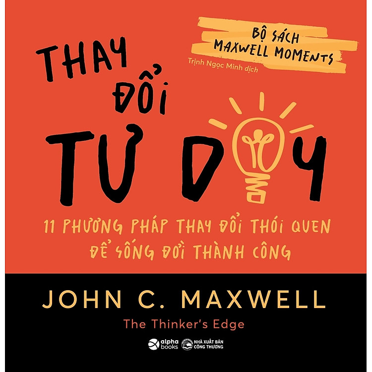 Thay Đổi Tư Duy:11 Phương Pháp Thay Đổi Thói Quen Để Sống Đời Thành Công