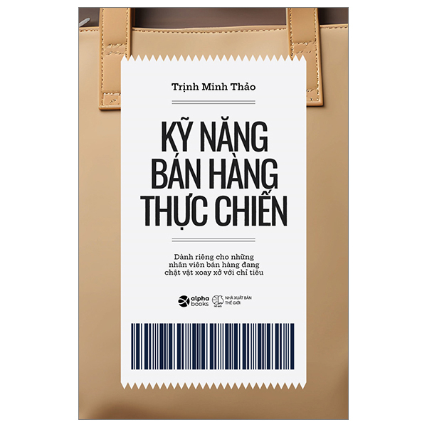 Kỹ Năng Bán Hàng Thực Chiến