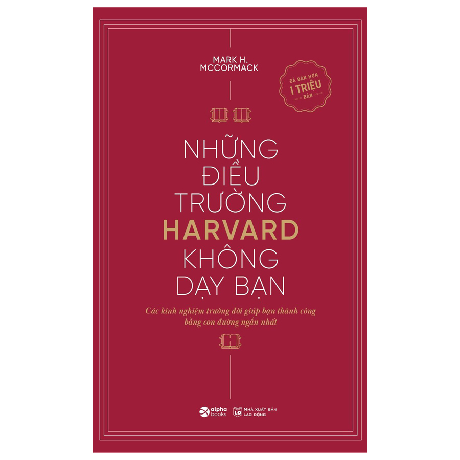 Những Điều Trường Harvard Không Dạy Bạn